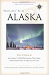 Travelers’ Tales – Alaska